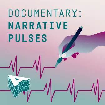 Documentary - Narrative Pulses by Thomas Beck