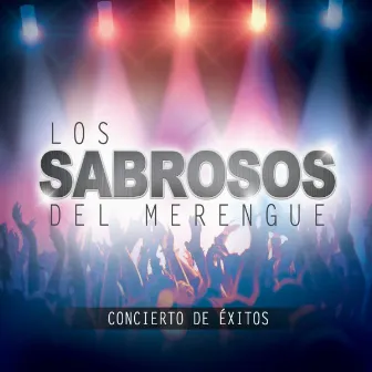 Concierto De Éxitos by Los Sabrosos Del Merengue