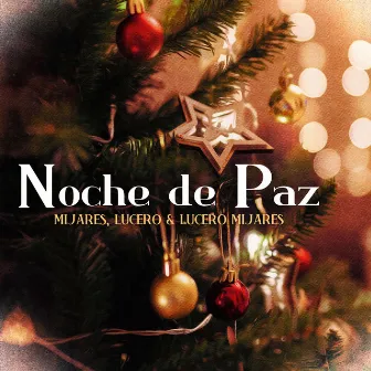 Noche De Paz by Lucero Mijares