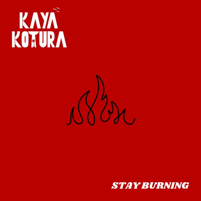 Stay Burning