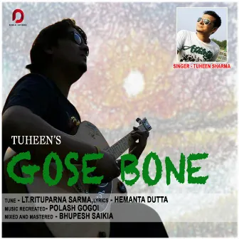 Gose Bone - Single by Tuheen Sharma