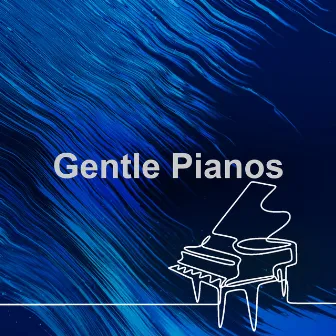 Gentle Pianos by Relax Peaceful Piano