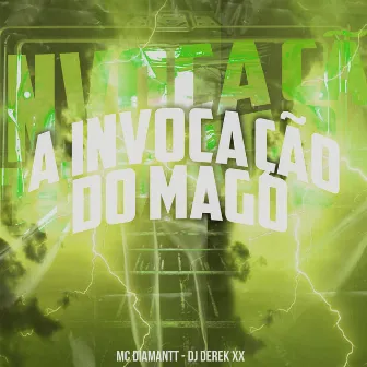 A Invocação do Mago by Mc Diamantt CH