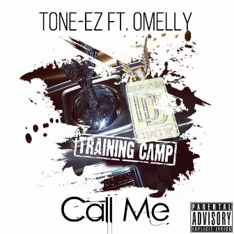 Call Me by Tone-Ez