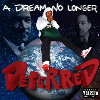 A DREAM NO LONGER DEFERRED by Na-Kel Smith