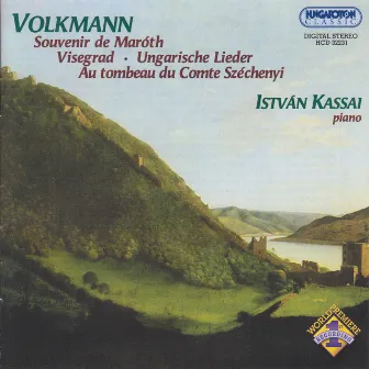 Volkmann: Souvenir De Maroth / Visegrad / Ungarische Lieder / Au Tombeau Du Comte Szechenyi by Friedrich Robert Volkmann