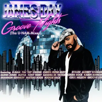 Groove Nights (The U-Nam Mixes) by James Day