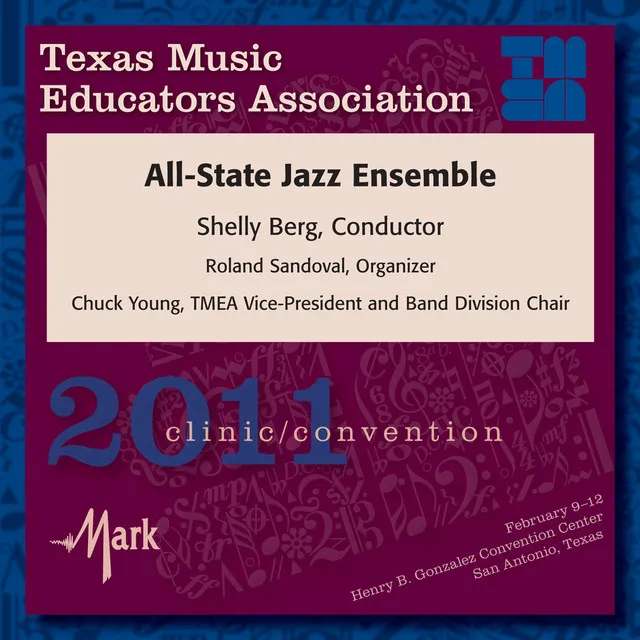 2011 Texas Music Educators Association (TMEA): All-State Jazz Ensemble