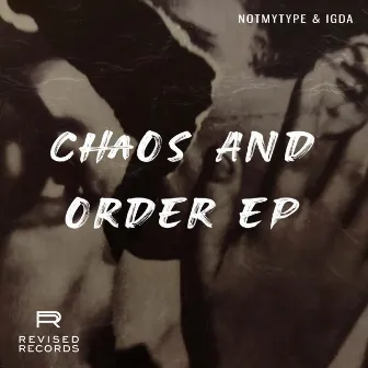 Chaos and Order EP by IGDA