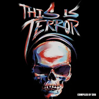 This Is Terror by SRB