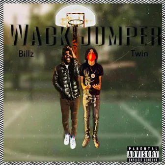 Wack Jumper(remix) by Billz