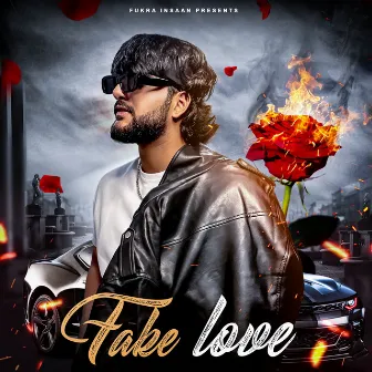 Fake Love by Fukra Insaan