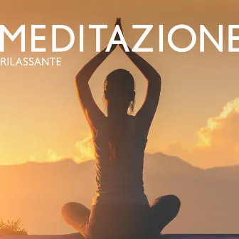 Meditazione rilassante: Musica per ritrovare energia e concentrazione by Mondo di meditazione di consapevolezza