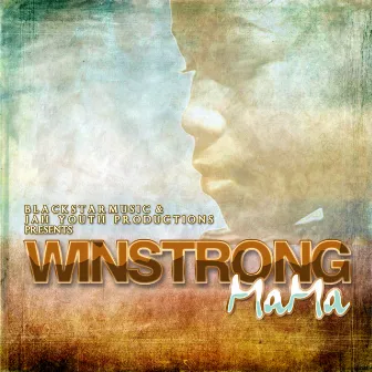 MaMa - Single by Winstrong