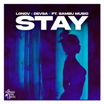 Stay by LONOV