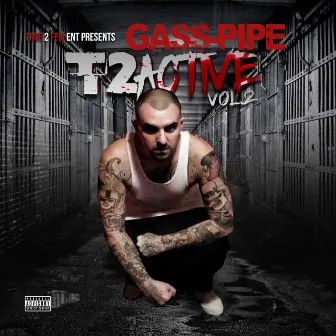 T2active, Vol. 2 by Gass-Pipe