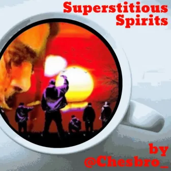 Superstitious Spirits by Chesbro