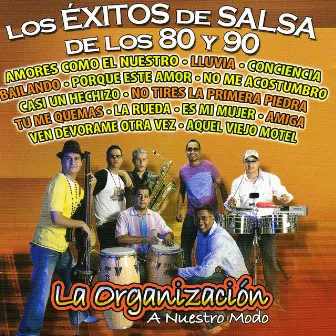 Los Exitos de Salsa de los 80 y 90: A Nuestro Modo by La Organización