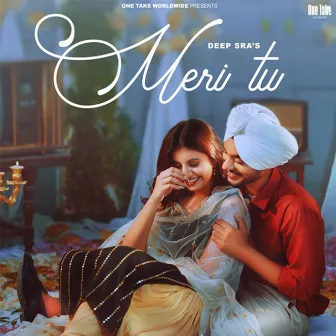 Meri Tu by Deep Sra