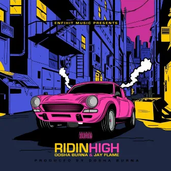 Ridin' High by Jay Flame