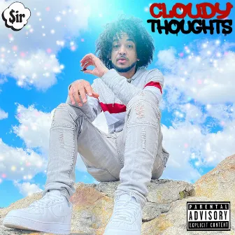 Cloudy Thoughts by $irCLOUD