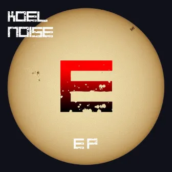 Noise Ep by Koel