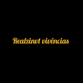 Vivências by Realzinvt