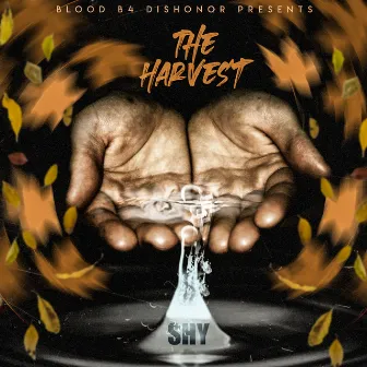 The Harvest by Shy Blood B4 Dishonor