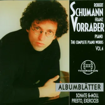 Robert Schumann: Complete Piano Works 4 by Franz Vorraber