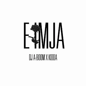 E Imja by DJ A-Boom