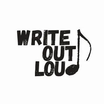 Write out Loud by Write Out Loud