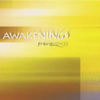 Awakenings by Prairie Voices