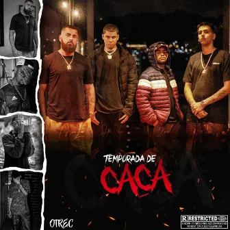 Temporada de Caça by 2 ROCK