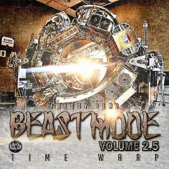 Beast Mode, Vol 2.5: Time-Warp by Freddy Lenz