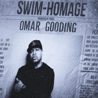 Swim/Homage by Omar Gooding