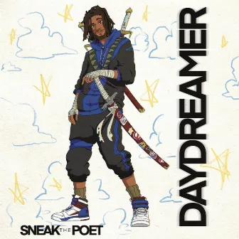 Daydreamer by Sneak the Poet