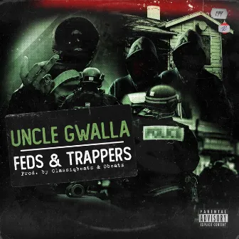 Feds & Trappers by Uncle Gwalla