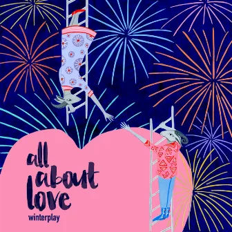 All About Love by Winterplay