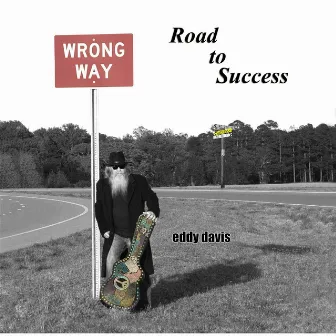 Road to Succsss by Eddy Davis