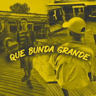 Que Bunda Grande by Mc Iaquito