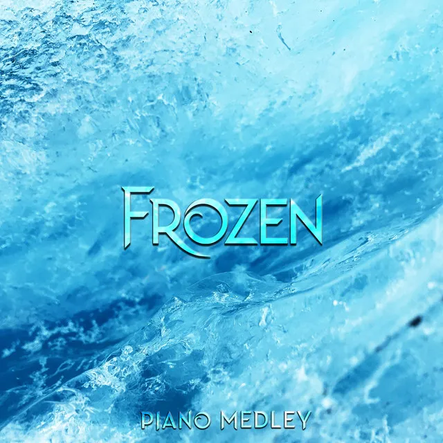 "Frozen" Piano Medley