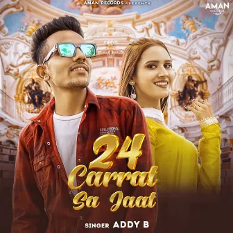 24 Carrat Sa Jaat by Addy B