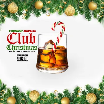 Club Christmas (Radio Edit) by T. Brown