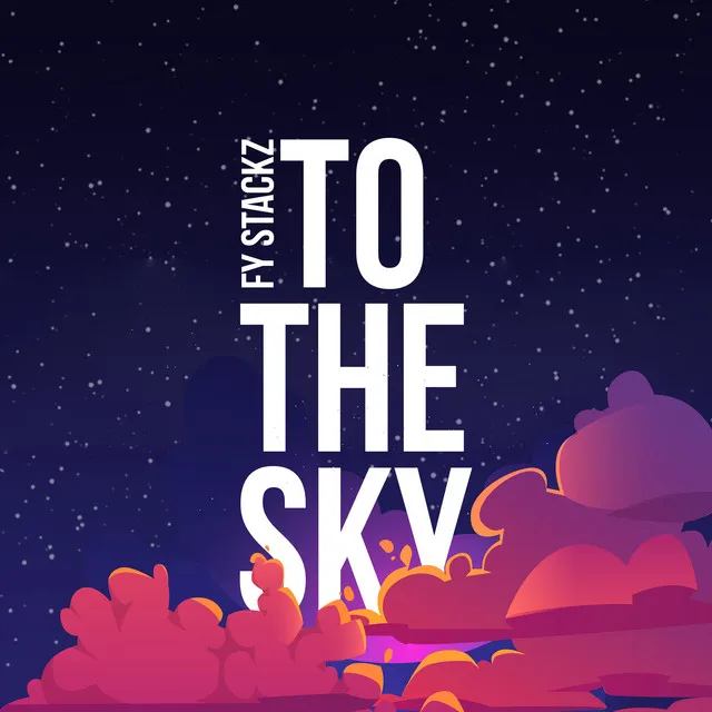 To The Sky