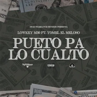 Pueto Pa Lo Cualto by Lowkey M30