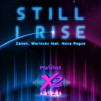 Still I Rise by Warlockz