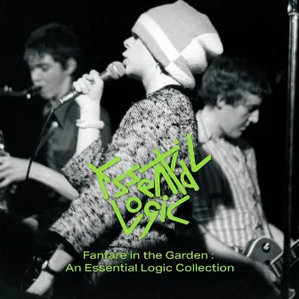 Fanfare in the Garden by Essential Logic