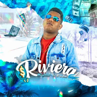 Riviera by MC Jottak