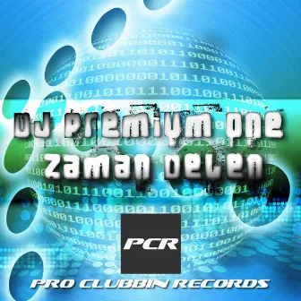 Zaman Delen by DJ Premium One