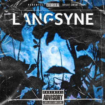 Langsyne by Proof Nation